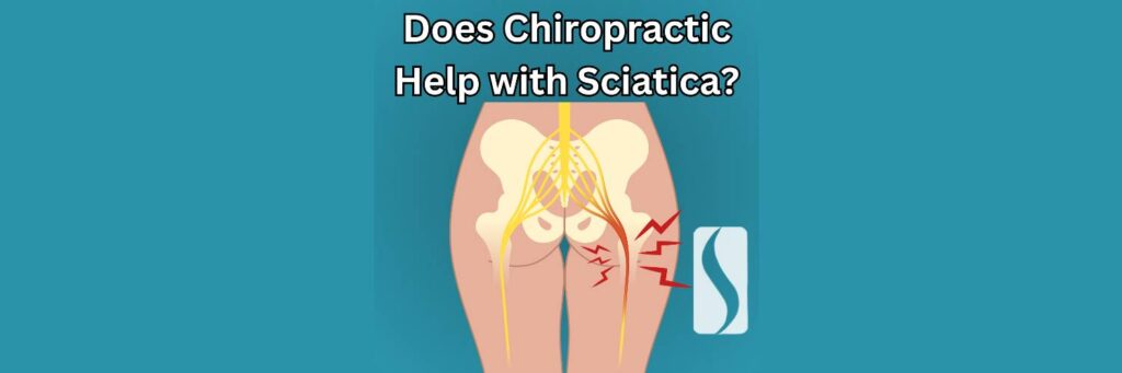 Does Chiropractic Help with Sciatica