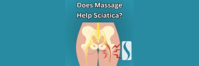 Does Massage Help Sciatica