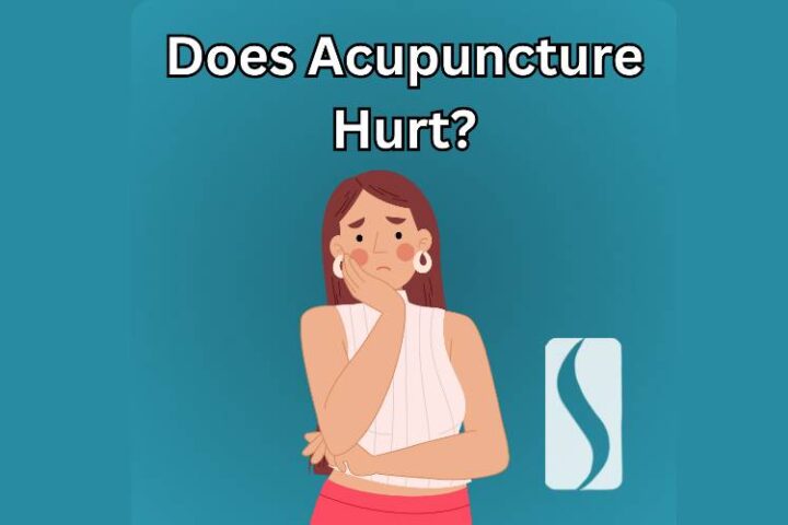 Does Acupuncture Hurt
