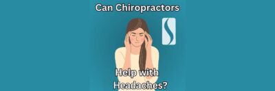 Can a Chiropractor Help With Headaches?