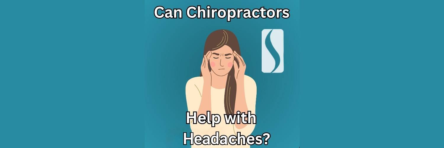 Can a Chiropractor Help With Headaches?
